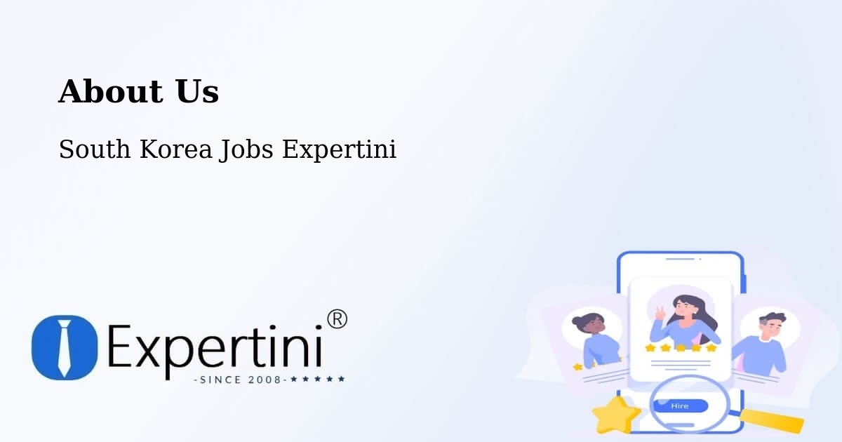 About Expertini Recruitment Platform  – Cheonan Si - Cheonan Si, South Korea Jobs Expertini