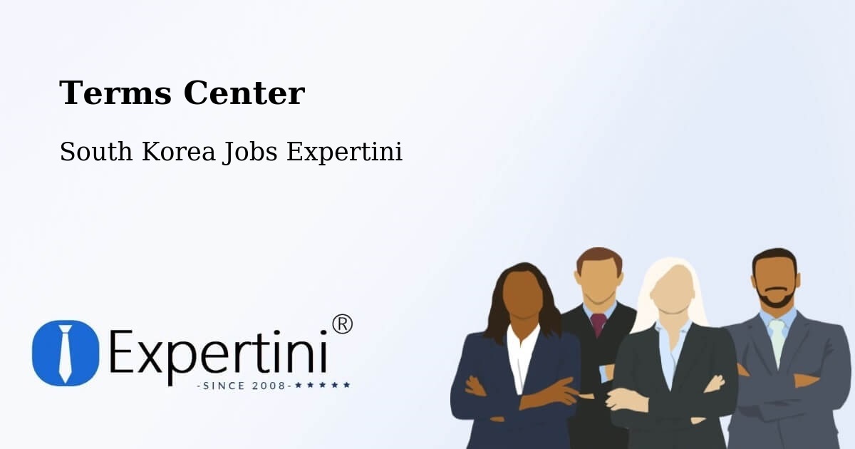 Terms of Service – Cheonan Si - South Korea Jobs Expertini
